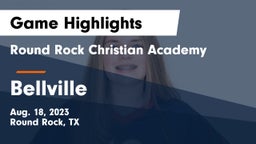Round Rock Christian Academy vs Bellville  Game Highlights - Aug. 18, 2023