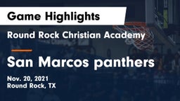 Round Rock Christian Academy vs San Marcos panthers Game Highlights - Nov. 20, 2021