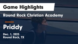Round Rock Christian Academy vs Priddy  Game Highlights - Dec. 1, 2023