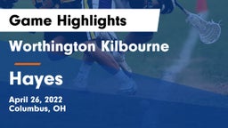 Worthington Kilbourne  vs Hayes Game Highlights - April 26, 2022