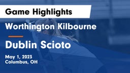 Worthington Kilbourne  vs Dublin Scioto  Game Highlights - May 1, 2023