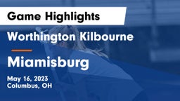 Worthington Kilbourne  vs Miamisburg  Game Highlights - May 16, 2023