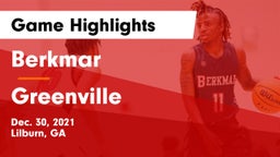Berkmar  vs Greenville Game Highlights - Dec. 30, 2021