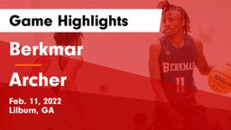 Berkmar  vs Archer  Game Highlights - Feb. 11, 2022