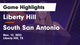 Liberty Hill  vs South San Antonio  Game Highlights - Nov. 12, 2022