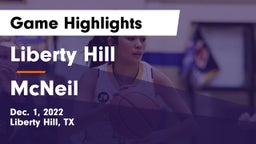 Liberty Hill  vs McNeil  Game Highlights - Dec. 1, 2022