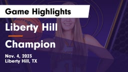 Liberty Hill  vs Champion  Game Highlights - Nov. 4, 2023