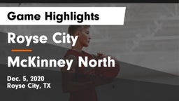 Royse City  vs McKinney North  Game Highlights - Dec. 5, 2020