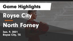 Royse City  vs North Forney  Game Highlights - Jan. 9, 2021