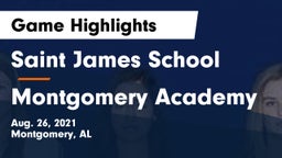 Saint James School vs Montgomery Academy  Game Highlights - Aug. 26, 2021