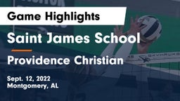 Saint James School vs Providence Christian  Game Highlights - Sept. 12, 2022