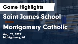 Saint James School vs Montgomery Catholic  Game Highlights - Aug. 28, 2023
