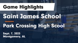 Saint James School vs Park Crossing High Scool Game Highlights - Sept. 7, 2023
