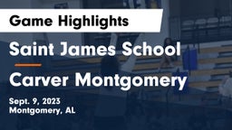 Saint James School vs Carver Montgomery  Game Highlights - Sept. 9, 2023