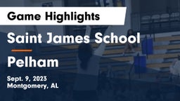 Saint James School vs Pelham  Game Highlights - Sept. 9, 2023