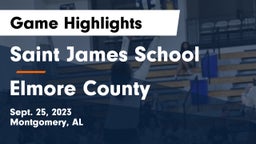 Saint James School vs Elmore County  Game Highlights - Sept. 25, 2023