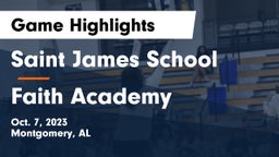 Saint James School vs Faith Academy  Game Highlights - Oct. 7, 2023