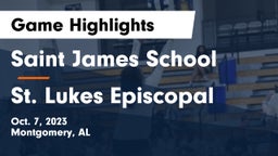 Saint James School vs St. Lukes Episcopal  Game Highlights - Oct. 7, 2023