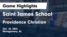 Saint James School vs Providence Christian  Game Highlights - Oct. 10, 2023