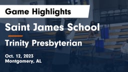 Saint James School vs Trinity Presbyterian  Game Highlights - Oct. 12, 2023
