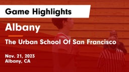Albany  vs The Urban School Of San Francisco Game Highlights - Nov. 21, 2023