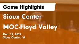 Sioux Center  vs MOC-Floyd Valley  Game Highlights - Dec. 12, 2023