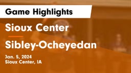 Sioux Center  vs Sibley-Ocheyedan Game Highlights - Jan. 5, 2024