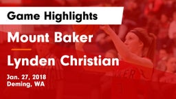 Mount Baker  vs Lynden Christian  Game Highlights - Jan. 27, 2018