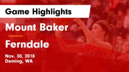 Mount Baker  vs Ferndale  Game Highlights - Nov. 30, 2018