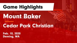Mount Baker  vs Cedar Park Christian  Game Highlights - Feb. 10, 2020