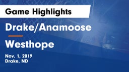 Drake/Anamoose  vs Westhope Game Highlights - Nov. 1, 2019