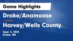 Drake/Anamoose  vs Harvey/Wells County Game Highlights - Sept. 3, 2020