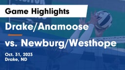 Drake/Anamoose  vs vs. Newburg/Westhope Game Highlights - Oct. 31, 2023