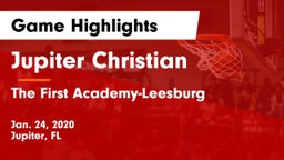 Jupiter Christian  vs The First Academy-Leesburg Game Highlights - Jan. 24, 2020