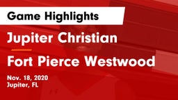 Jupiter Christian  vs Fort Pierce Westwood Game Highlights - Nov. 18, 2020