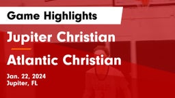 Jupiter Christian  vs Atlantic Christian Game Highlights - Jan. 22, 2024