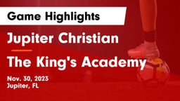Jupiter Christian  vs The King's Academy Game Highlights - Nov. 30, 2023