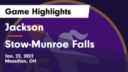Jackson  vs Stow-Munroe Falls  Game Highlights - Jan. 22, 2022