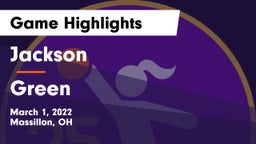Jackson  vs Green  Game Highlights - March 1, 2022