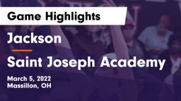 Jackson  vs Saint Joseph Academy Game Highlights - March 5, 2022