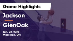 Jackson  vs GlenOak  Game Highlights - Jan. 28, 2023