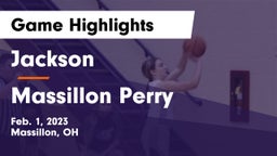 Jackson  vs Massillon Perry  Game Highlights - Feb. 1, 2023