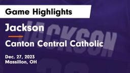 Jackson  vs Canton Central Catholic  Game Highlights - Dec. 27, 2023
