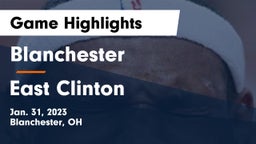 Blanchester  vs East Clinton  Game Highlights - Jan. 31, 2023