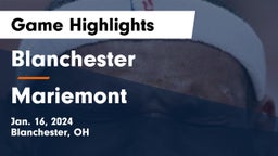 Blanchester  vs Mariemont  Game Highlights - Jan. 16, 2024
