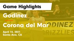 Godinez  vs Corona del Mar  Game Highlights - April 14, 2021