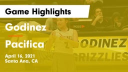Godinez  vs Pacifica  Game Highlights - April 16, 2021