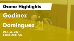 Godinez  vs Dominguez  Game Highlights - Dec. 30, 2021