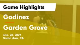 Godinez  vs Garden Grove  Game Highlights - Jan. 28, 2022
