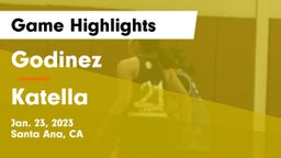 Godinez  vs Katella Game Highlights - Jan. 23, 2023